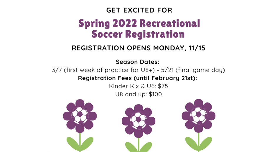 Spring 2022 Recreational Soccer Registration Opens November 15th!